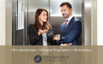 HR’s elevatortale = HR Value Proposition = HR Ambition